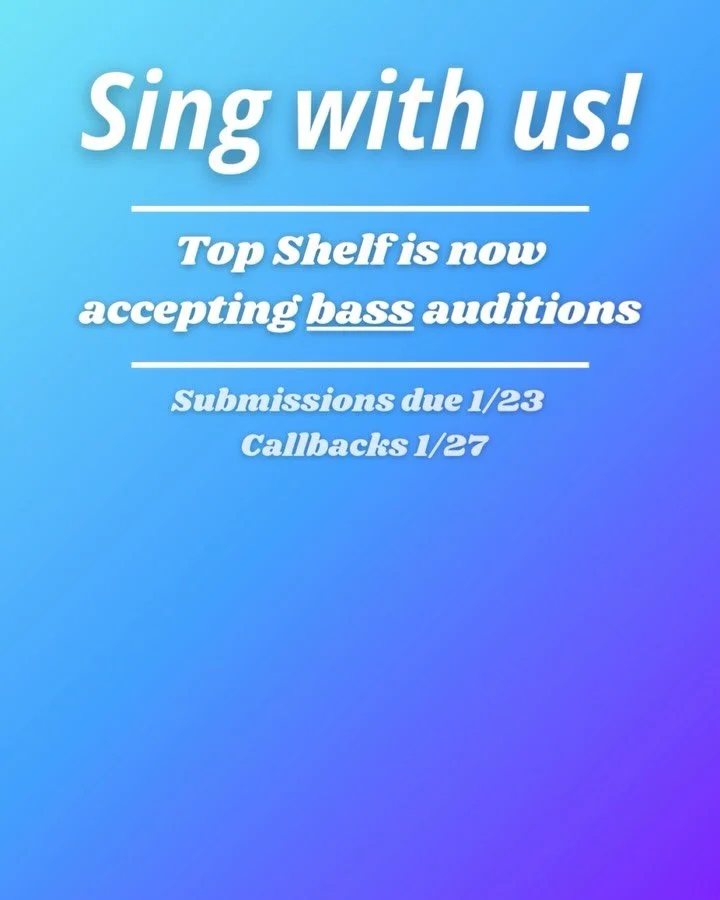 It&rsquo;s that time of year again! 🌼🎼 Top Shelf is back for our spring season, and we&rsquo;re looking for bass voices to join our ensemble. If you or someone you know is looking for a lively community of vocalists to join, head over to topshelfvo