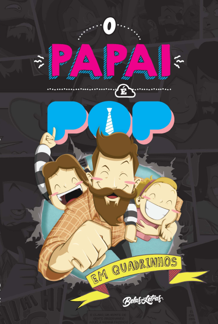 O PAPAI É POP EM QUADRINHOS