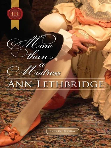 More Than a Mistress (Rakes in Disgrace)