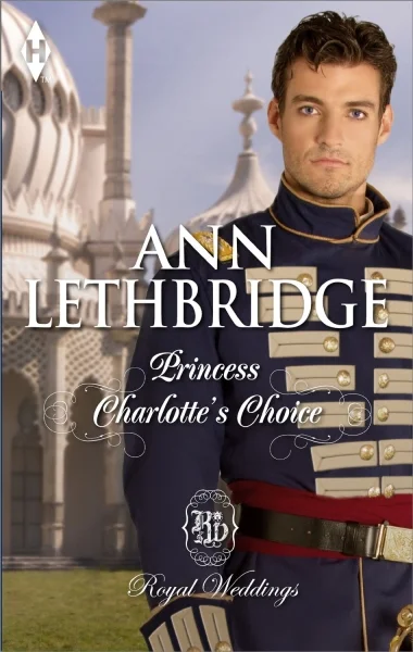 Princess Charlotte's Choice (Royal Weddings)