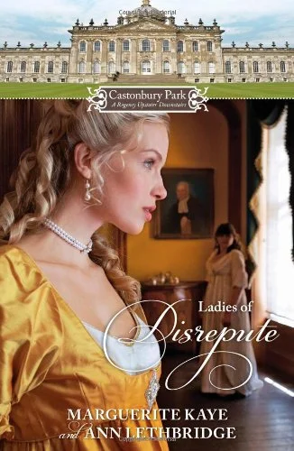 Castonbury Park: Ladies of Disrepute