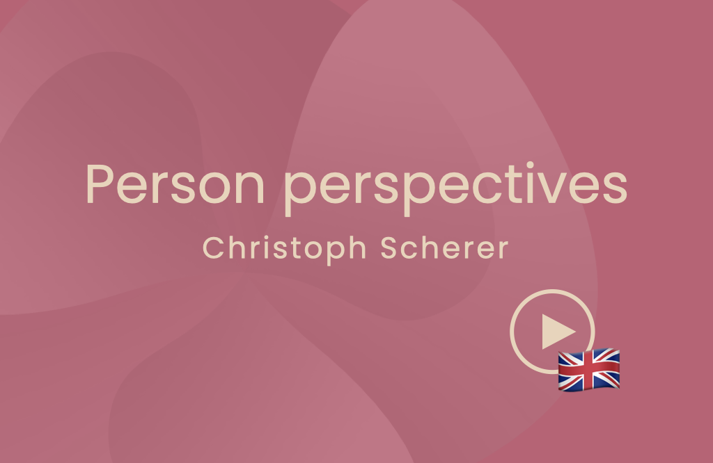 Person Perspectives (Christoph Scherer)