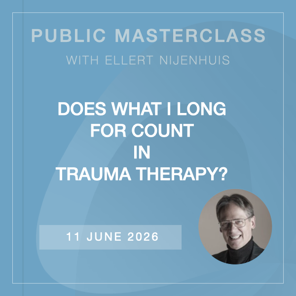 Public Online Masterclass: Does what I long for count in trauma therapy?