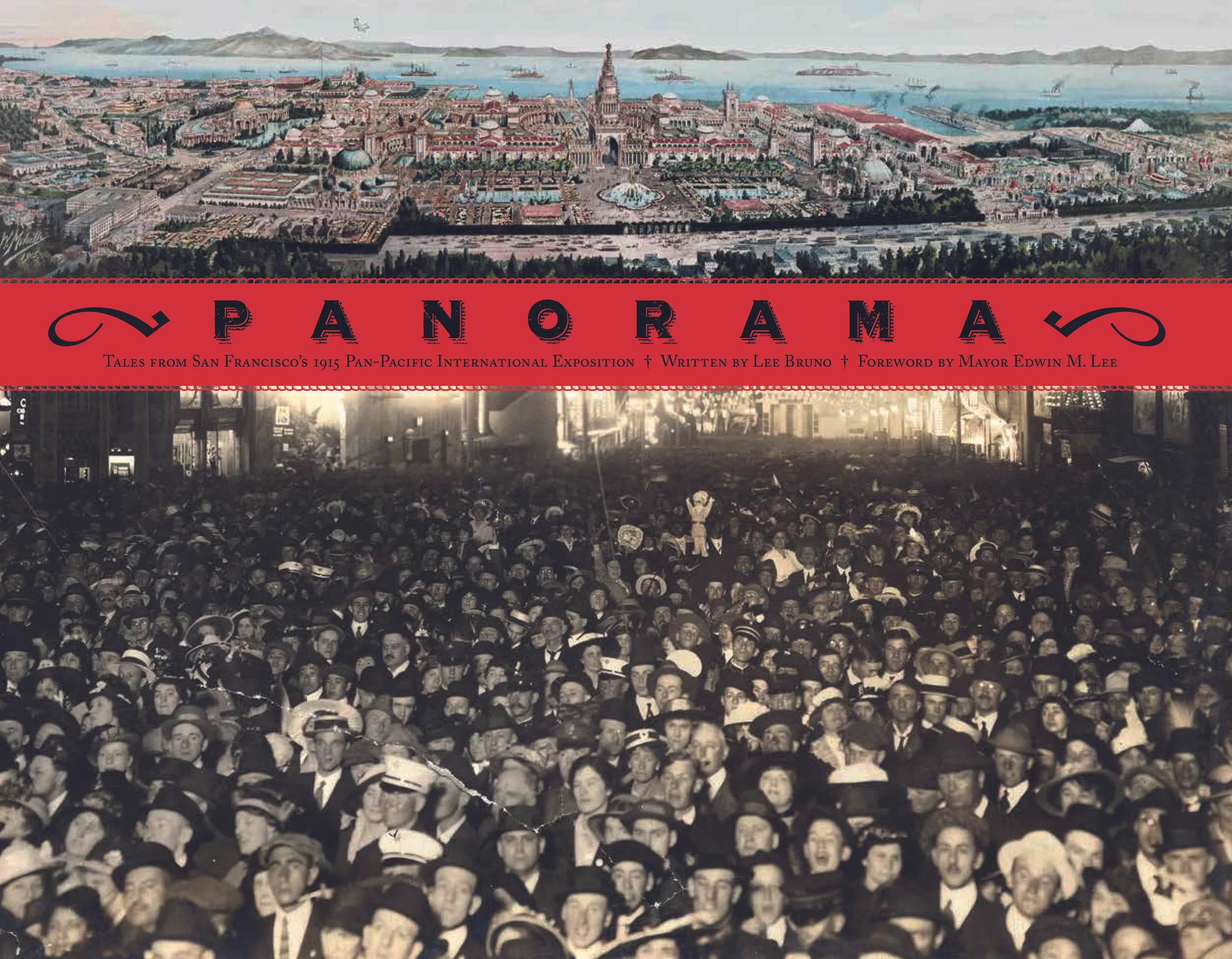 Panorama: Tales from San Francisco's 19115 Pan-Pacific International Exposition 