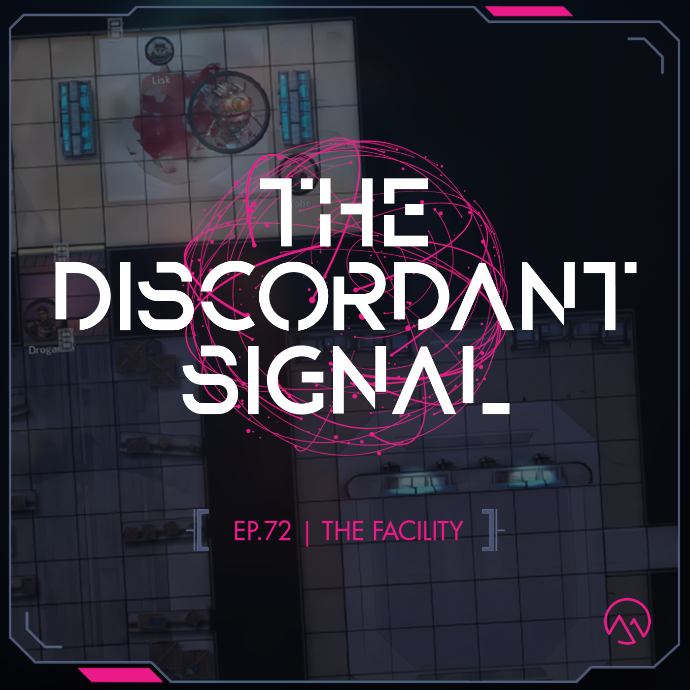 E72: The Facility
