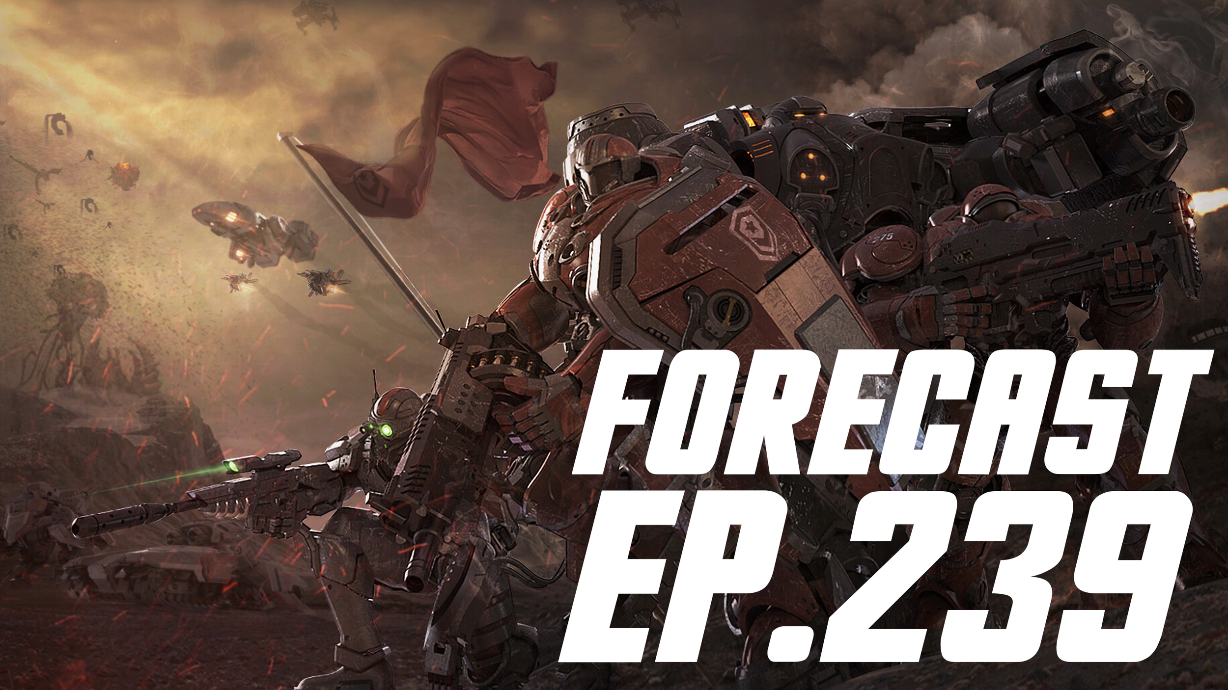 The Forecast Ep. 239 | Coming Soon in Four Years