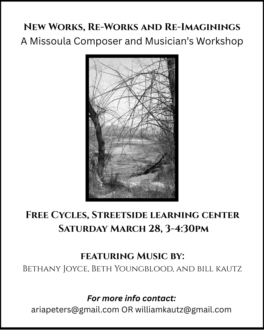 New Works, Re-Works and Re-Imaginings, A Missoula Composer's Workshop