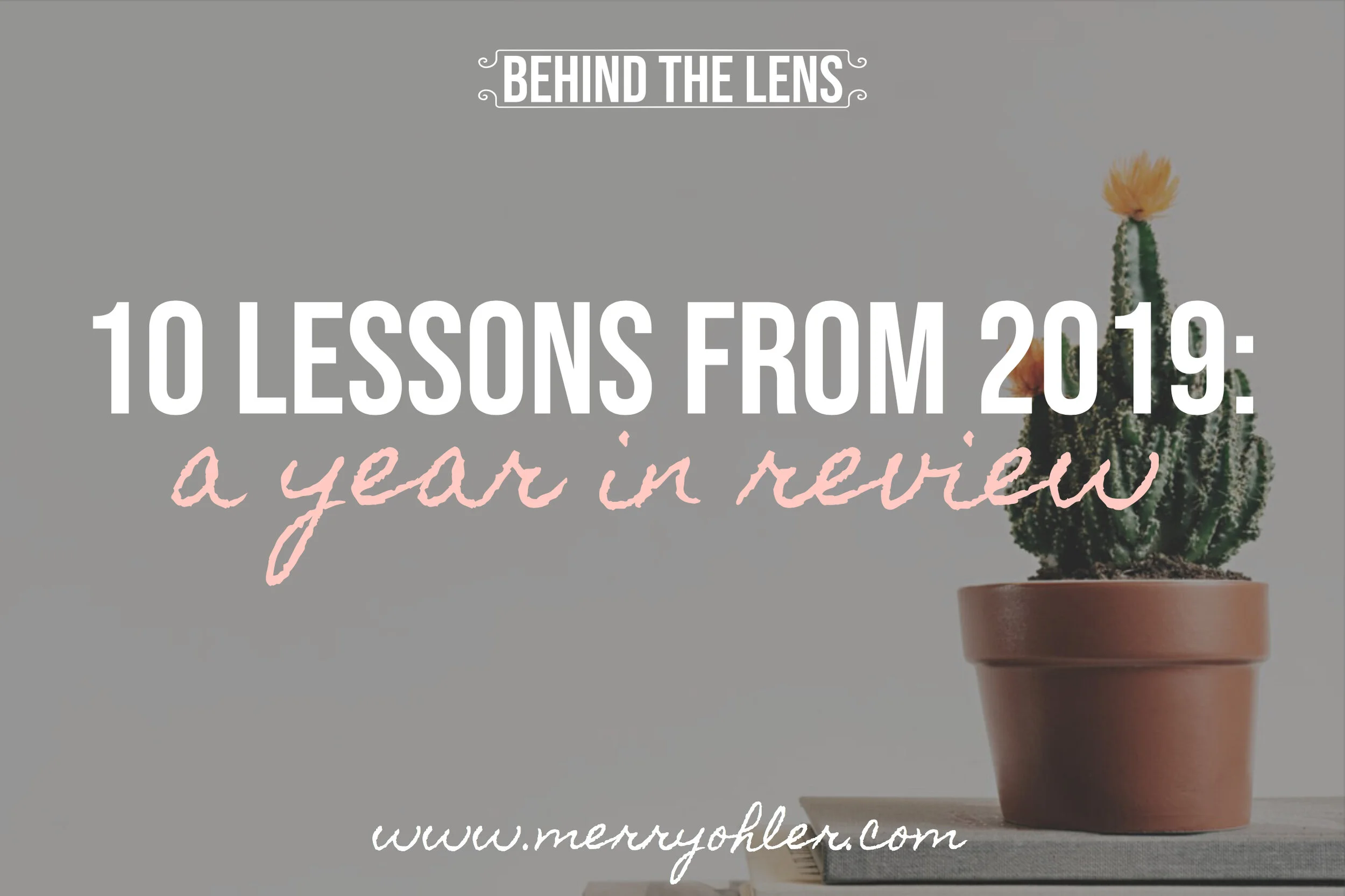 10 Lessons from 2019: A Year in Review | Wedding Photographer Kansas City