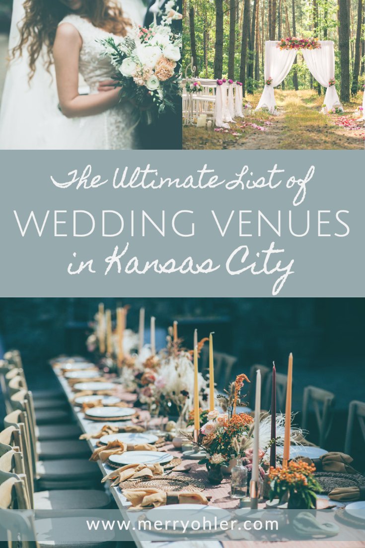 Ultimate List of Wedding Venues in Kansas City 1