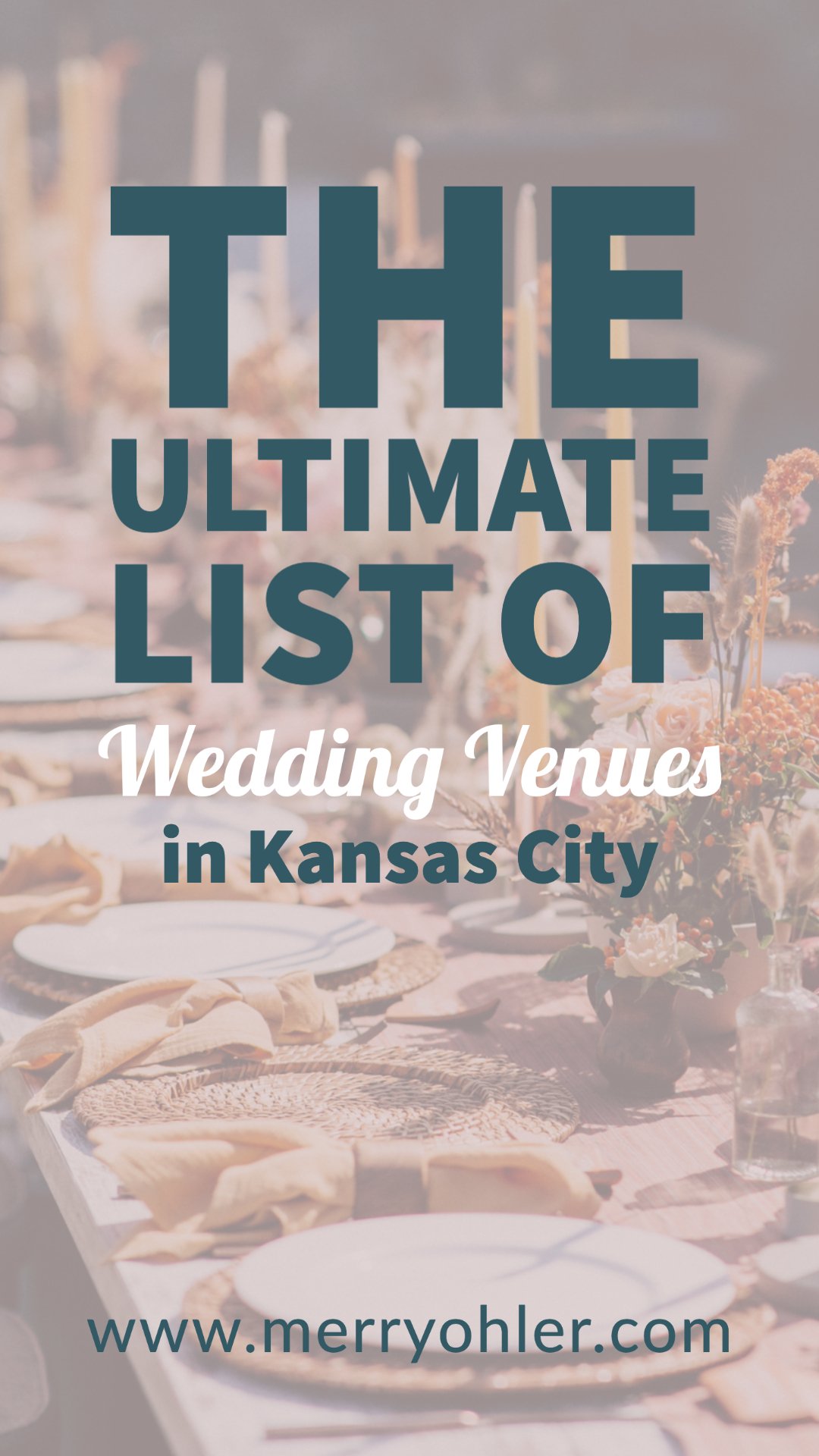 Ultimate List of Wedding Venues Kansas City 2