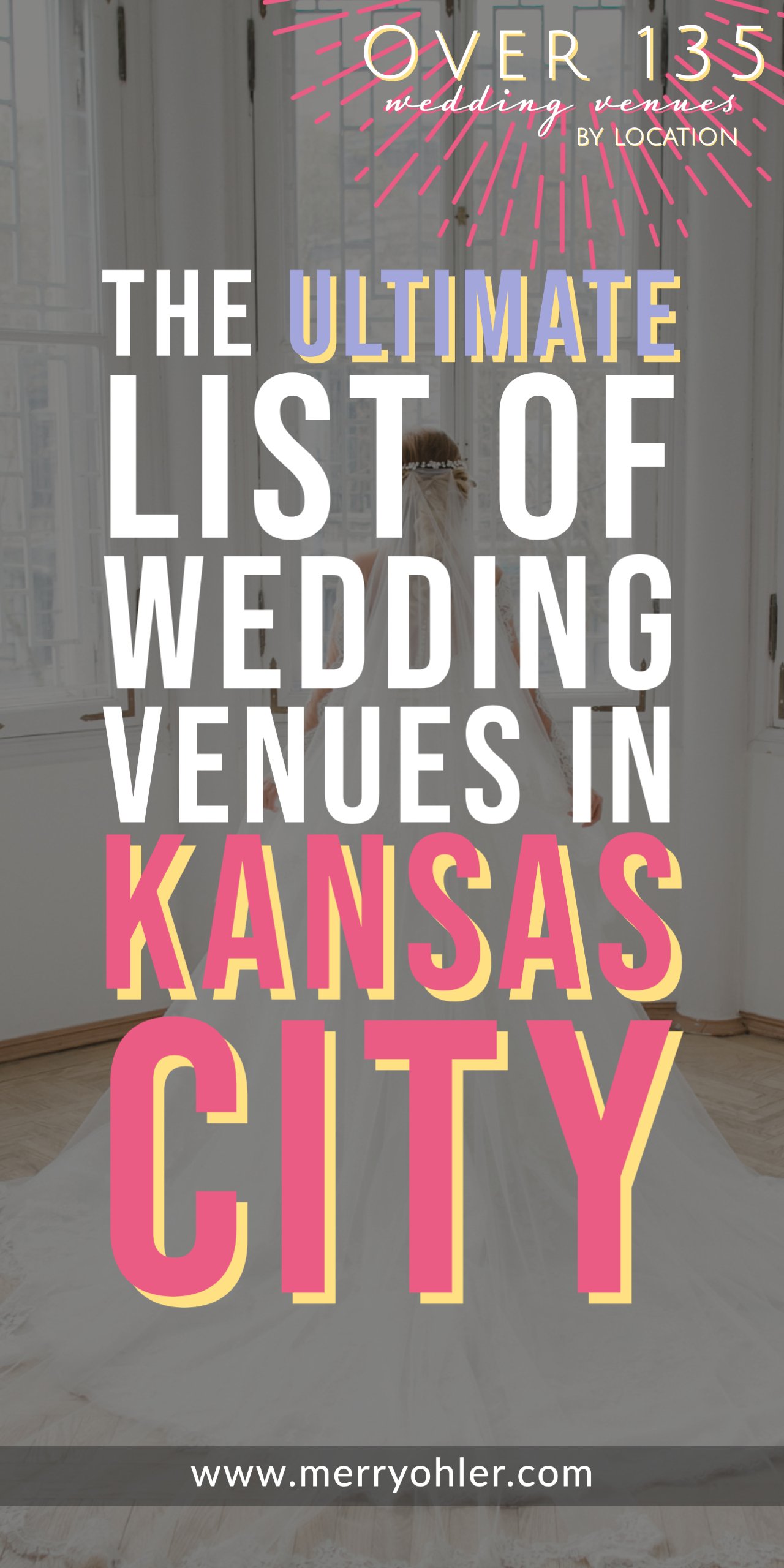 Ultimate List of Wedding Venues in Kansas City 9