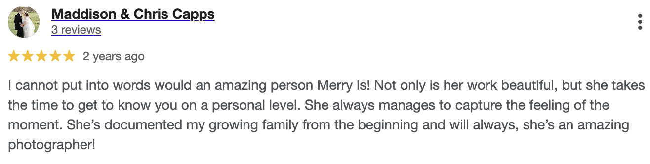 Screenshot of a Google review from Maddison & Chris Capps praising a person named Merry for her work and photography skills, with a five-star rating in Liberty MO.
