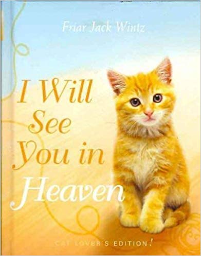 I will see you in heaven cats.jpg