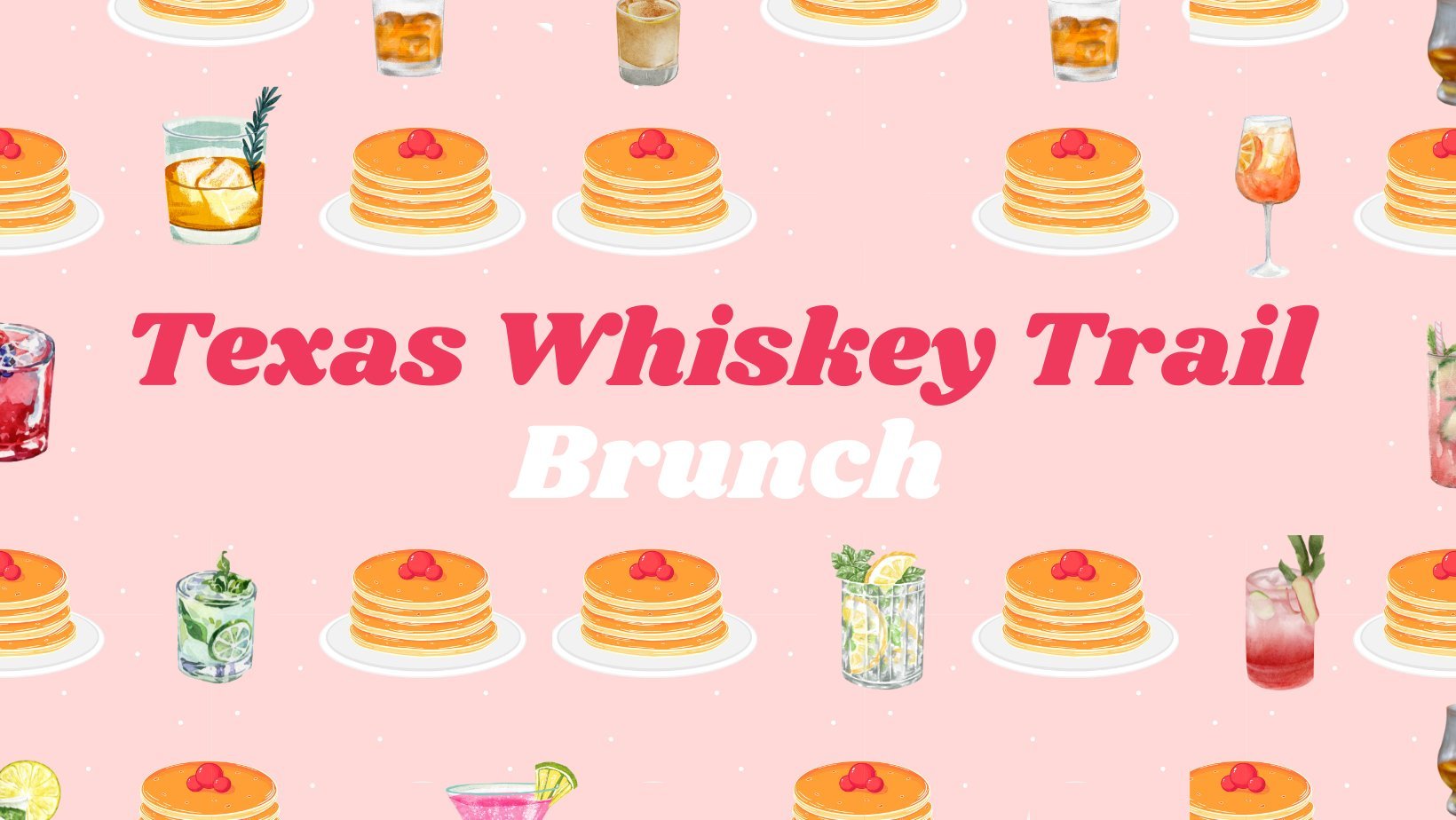 Texas Whiskey Trail Brunch