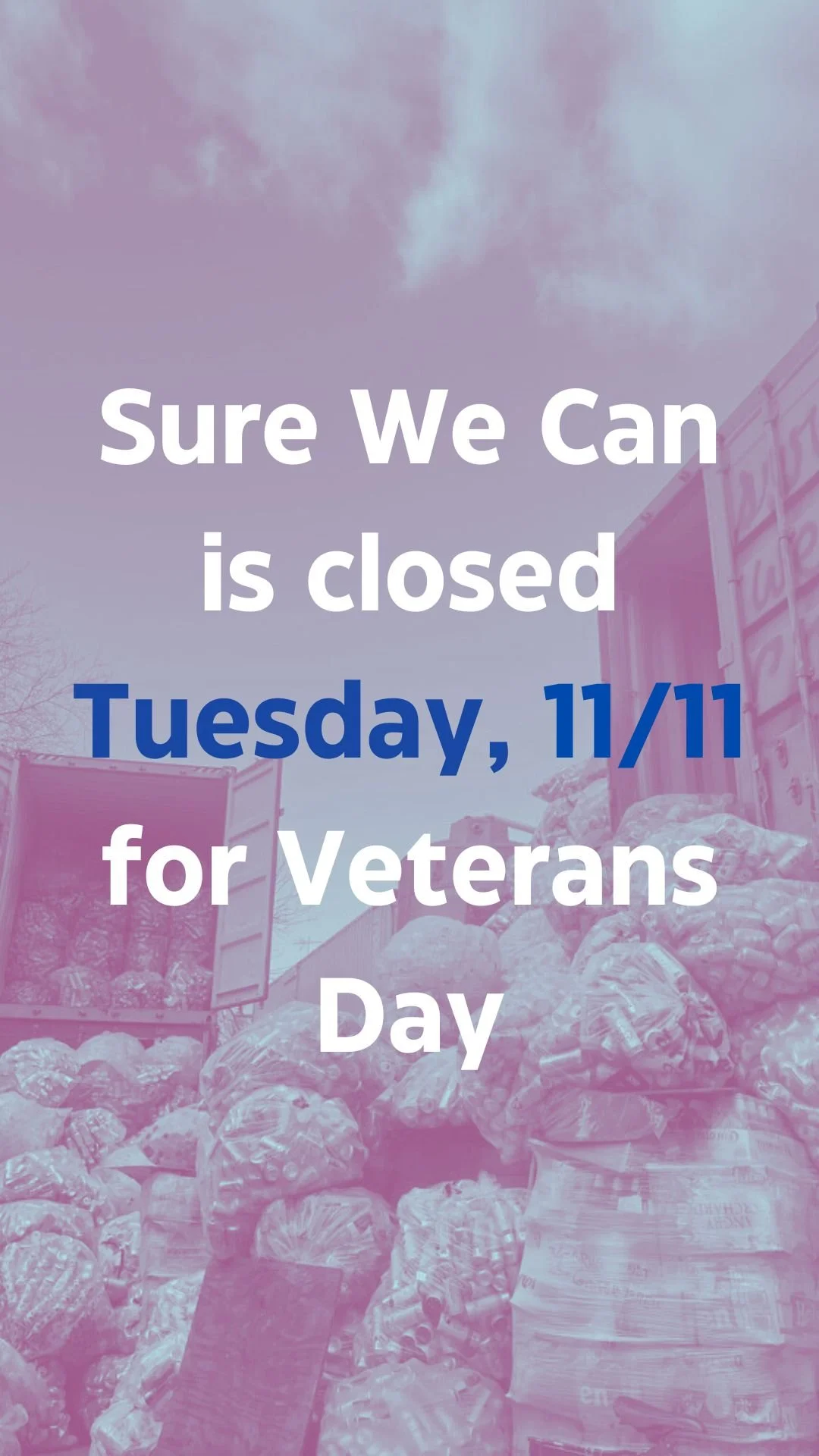 Sure We Can closed for Veterans Day