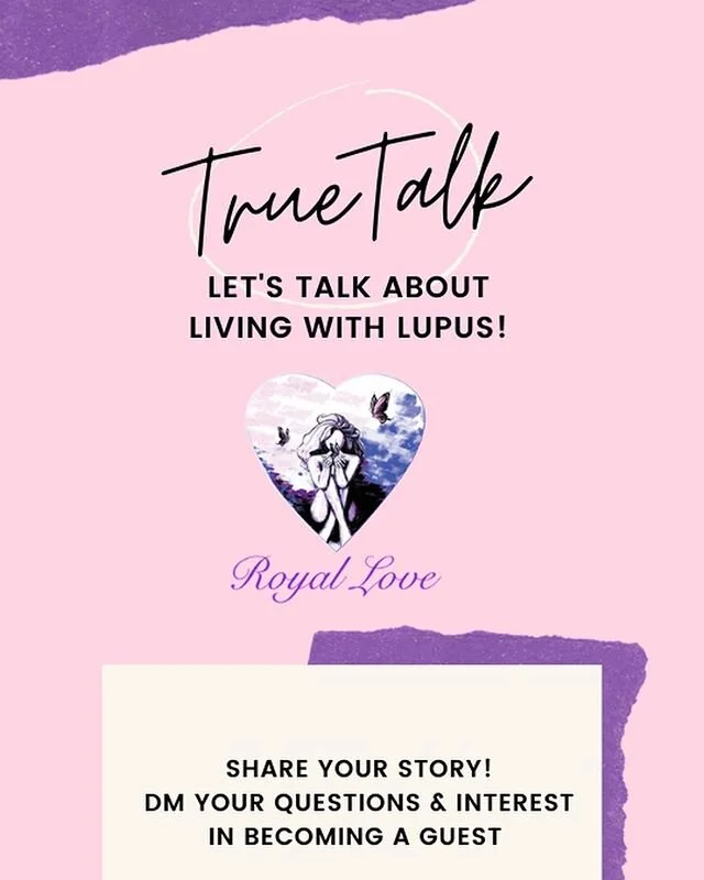 Go live with us! Tomorrow #truetalk share you journey with lupus with Royal Love founder @jasmine_dominique_ | True Talk is every Thursday at 5:30pm pst, dm for more information 💜🦋💫 #lupus #lupusjouney #nutrition #healthylifestyle #livingwithlupus
