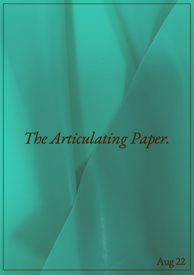 The Articulating Paper August Edition