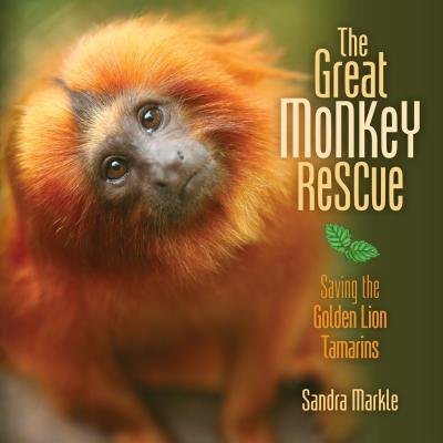 The Great Monkey Rescue by Sandra Markle