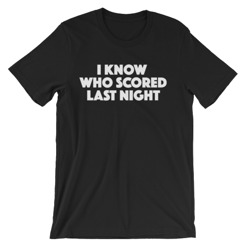 i-know-who-scored---mens---white_mockup_Wrinkle-Front_Black.png