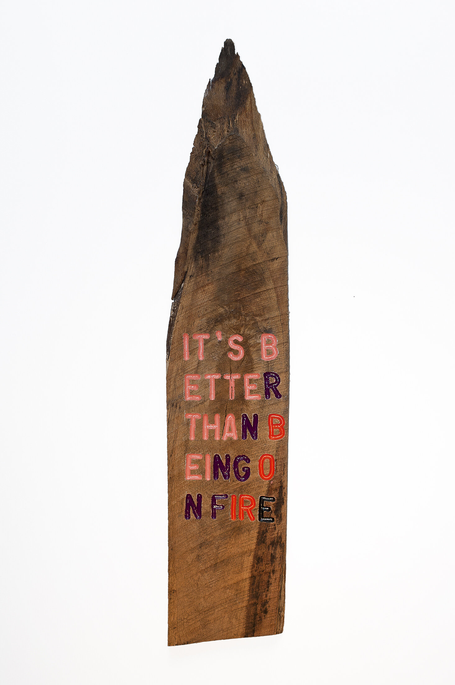 Better Than Being On Fire, 2010