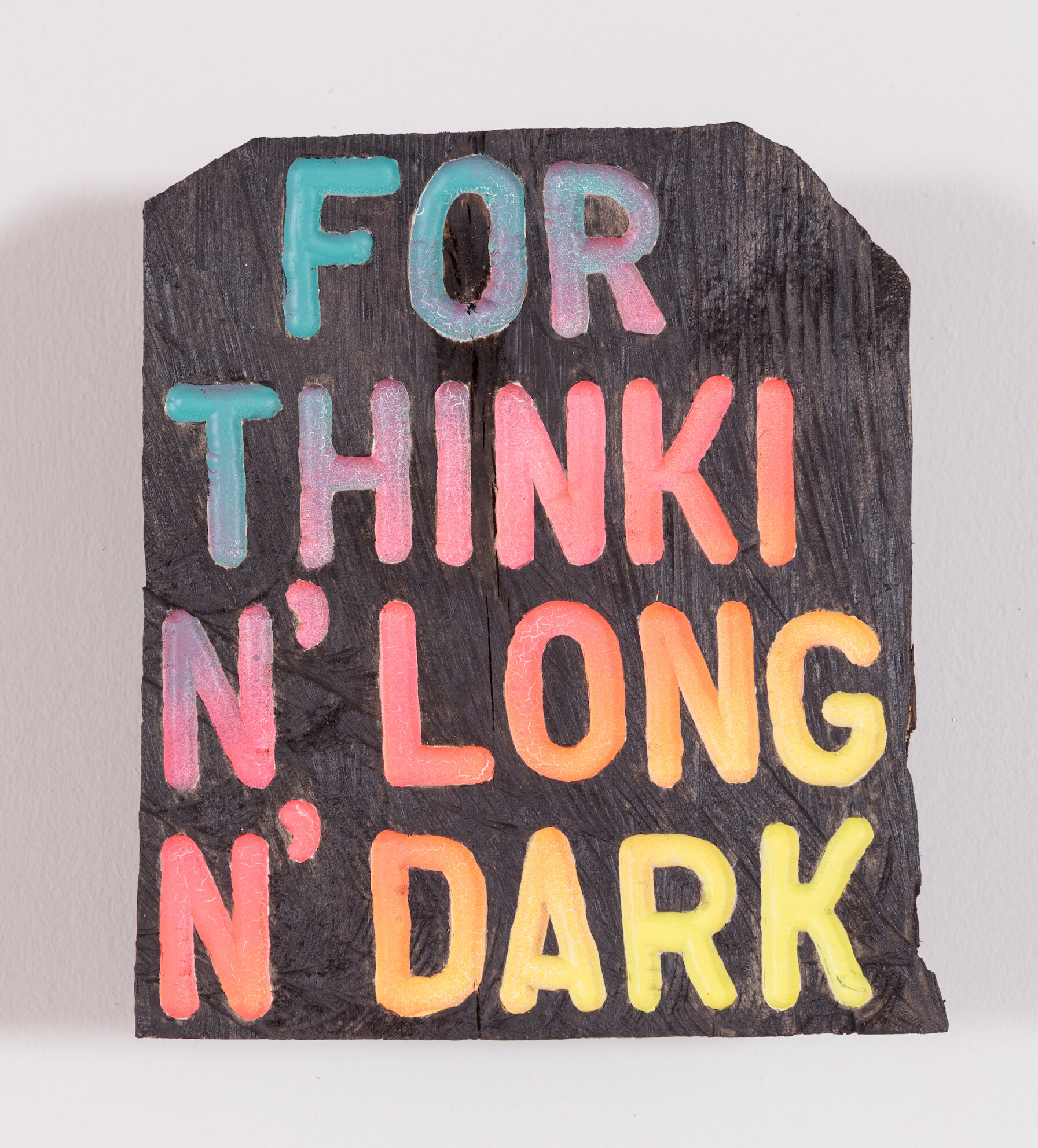 For Thinkin’ Long N’ Dark, 2014