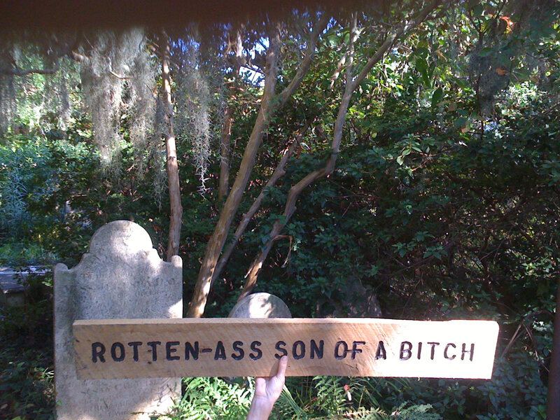 Rotten-Ass Son Of A Bitch, 2009 (Charleston, SC)