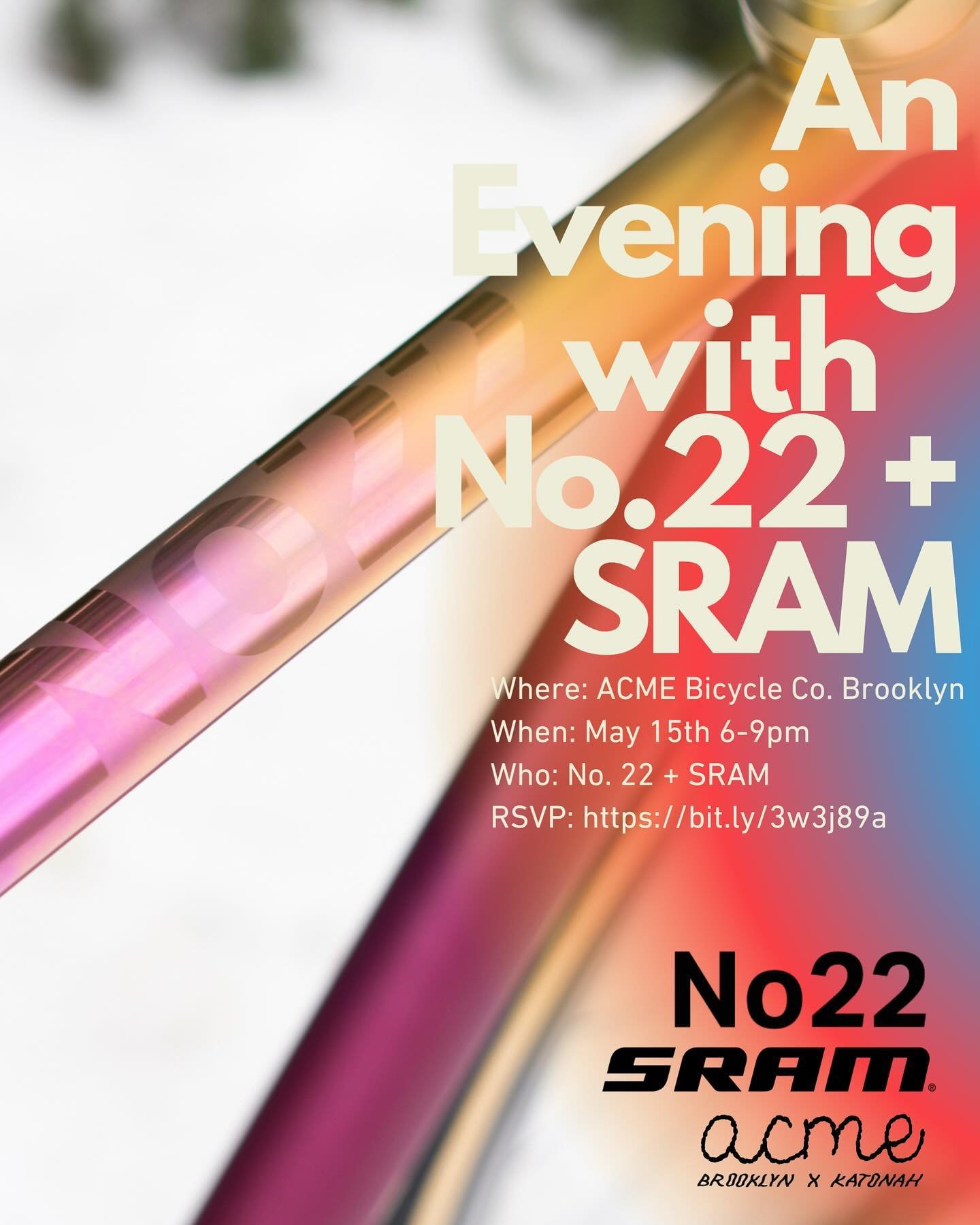 An evening with @22bikes and @sramroad at ACME Brooklyn. May 15th. 6-9pm. RSVP link in bio. Music by @dj_mkl + @gokiryunyc.