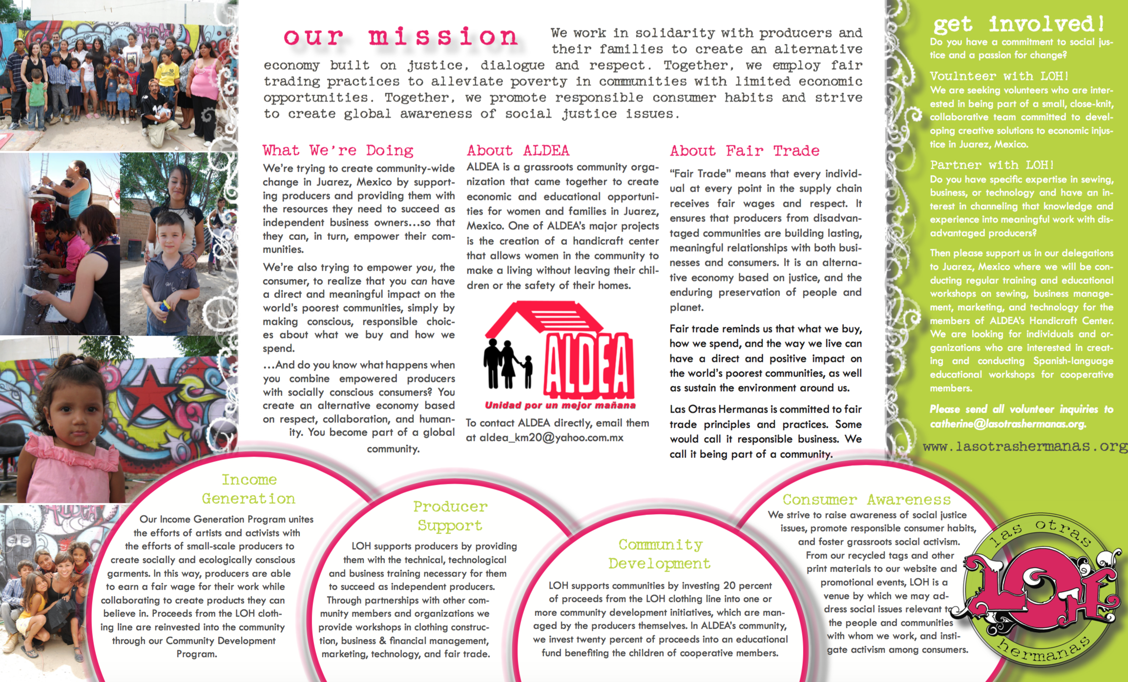Inside of LOH Brouchure Highlighting our mission, structure, partnership, introduction to fair trade. Upon starting LOH I partnered with a professor at Arizona State University to do market research on campus to learn about how many students knew wh