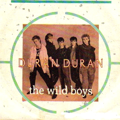 Single Wild Boys de Duran Duran (Capitol-EMI, 1984)