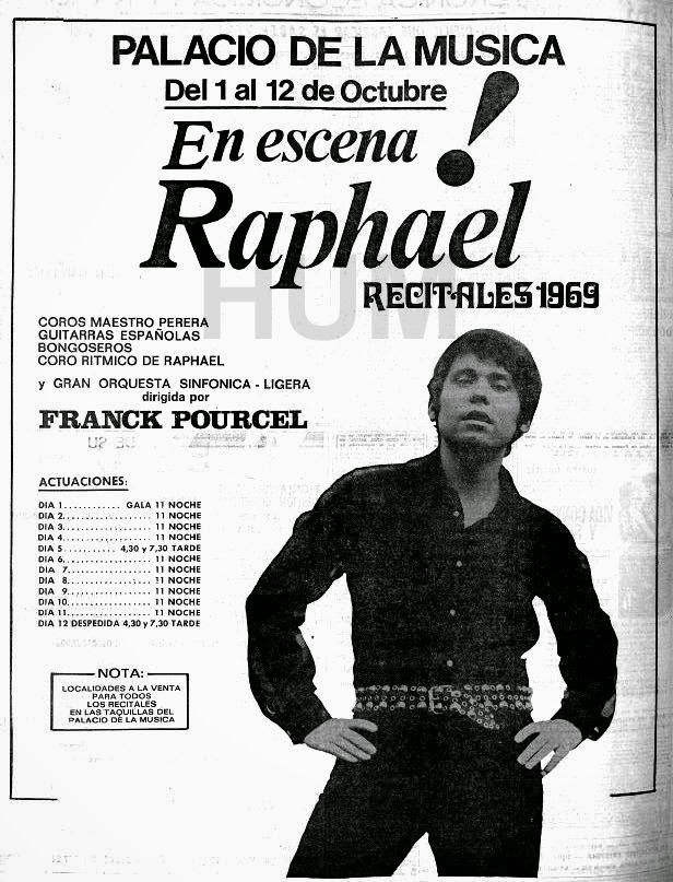 Publicidad de las casi dos semanas de actuaciones de Raphael en el Palacio de la Música (1969)