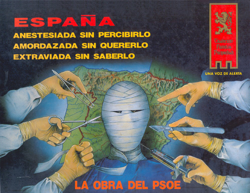 Publicidad de España anestesiada sin percibirlo, amordazada sin quererlo, extraviada sin saberlo. La obra del PSOE