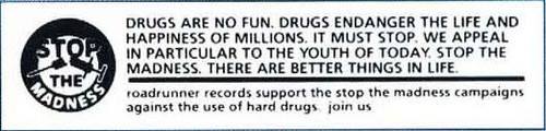 Lema original de la campaña «Stop the madness» promovida por Roadrunner