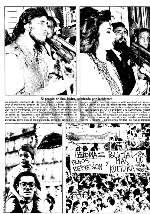 Arriba, Juan Barranco y Rocío Jurado. Más abajo, pancartas de los okupas junto a una imagen de Alberto Ruiz-Gallardón que lleva en hombros a su hijo. ABC (9 de mayo de 1987)