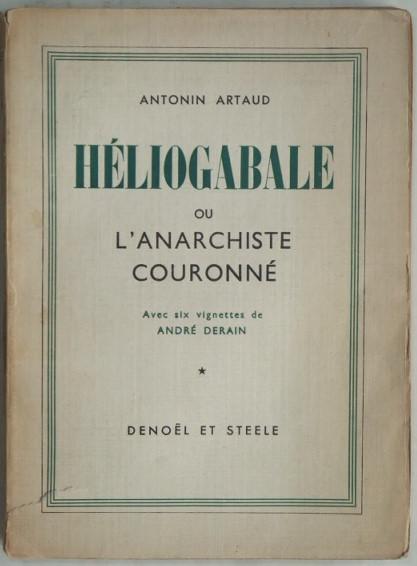 Heliogábalo o el anarquista coronado (Antonin Artaud, 1934)