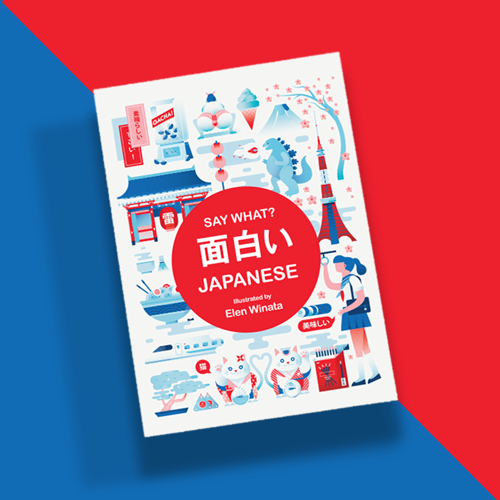 Say what? — Say What? Learn Japanese Card Game