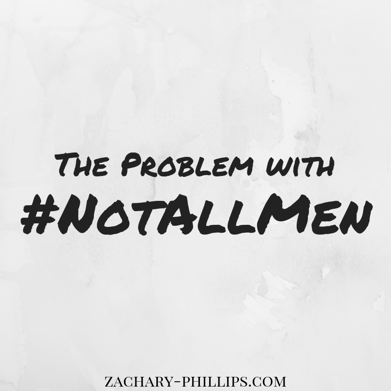 58: The Problem With #NotAllMen (w/Matt Antonello) episode artwork