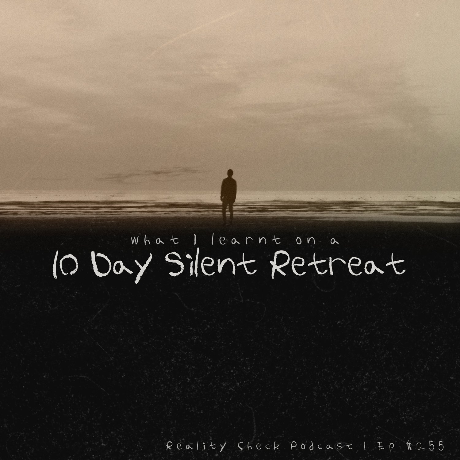 What I Learnt On A 10 Day Silent Retreat | Ep 255 episode artwork