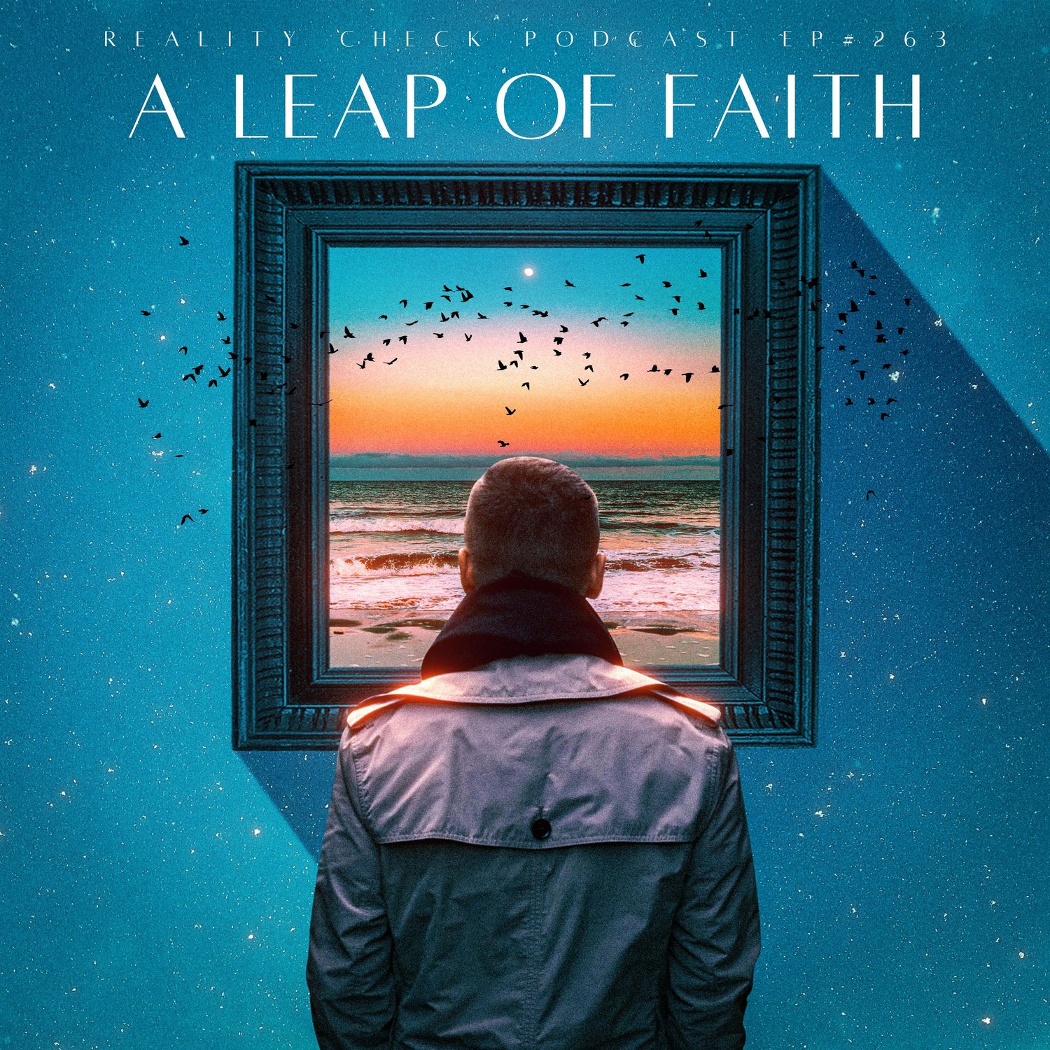 Is It Time To Take That Leap Of Faith? | Ep 263 episode artwork