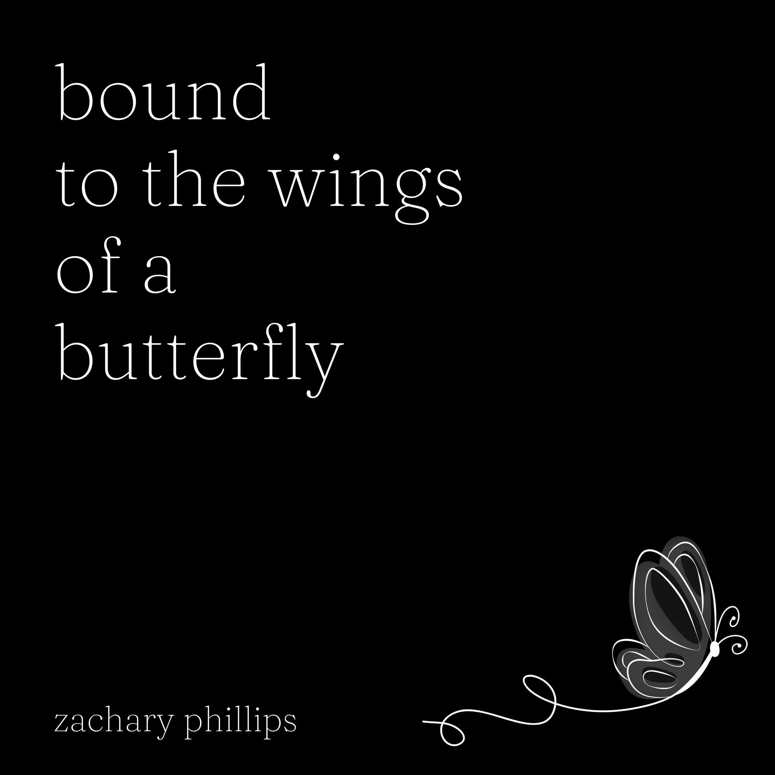 bound to the wings of a butterfly square.jpg