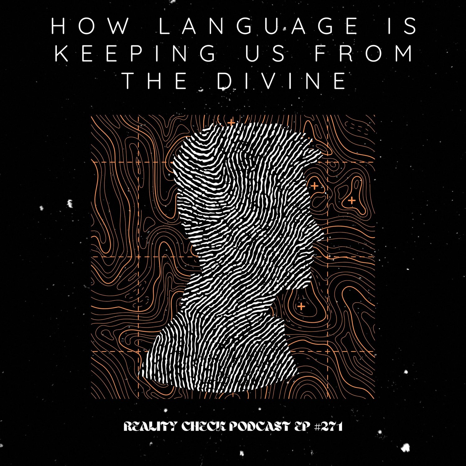 How Language Is Keeping Us From The Divine | Ep 271 episode artwork