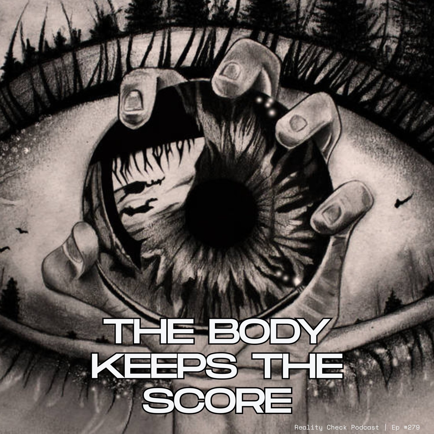 The Body Keeps The Score | Ep 279 episode artwork