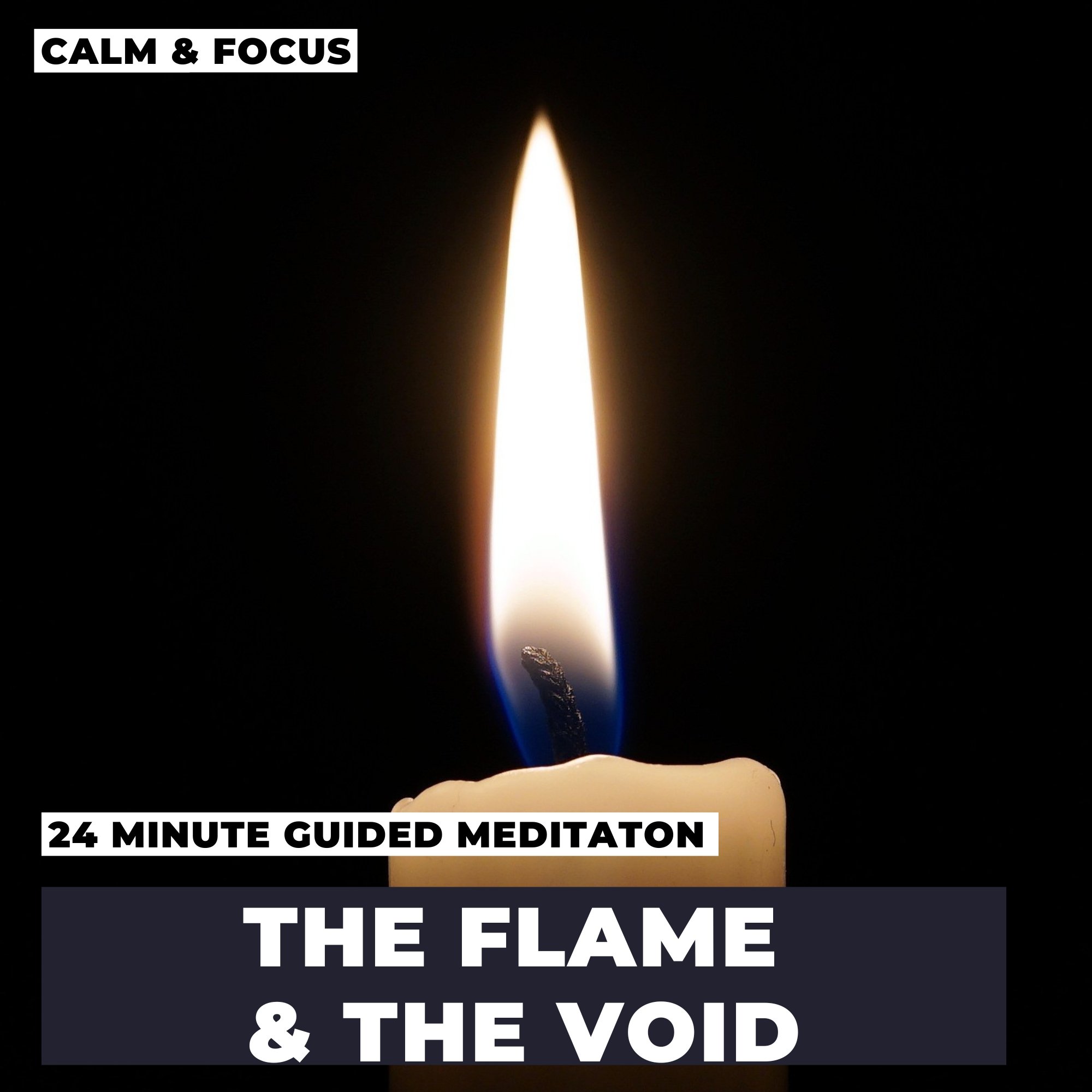 The Flame &amp; The Void