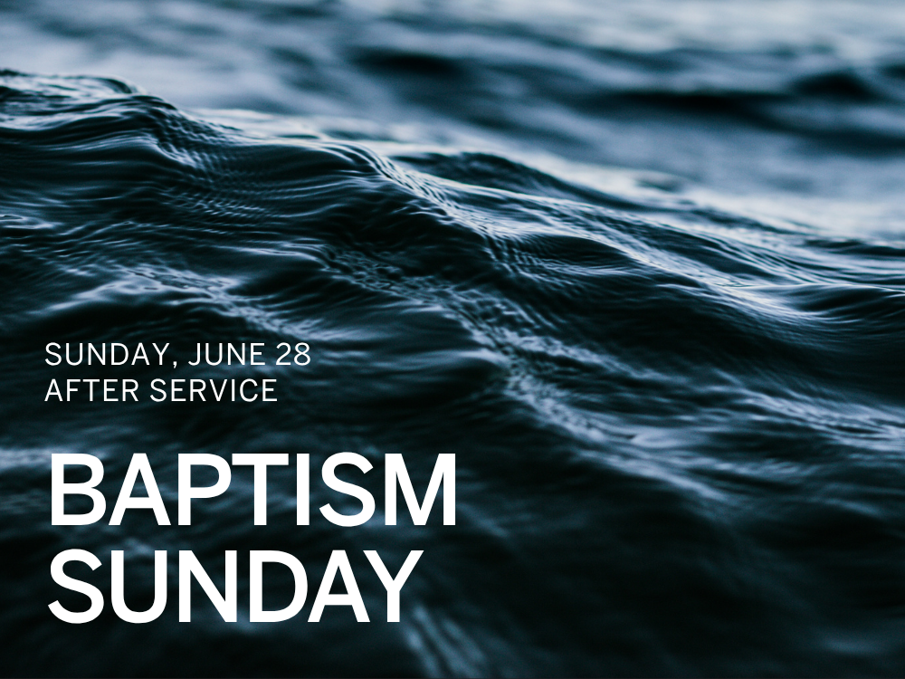 Baptism Sunday