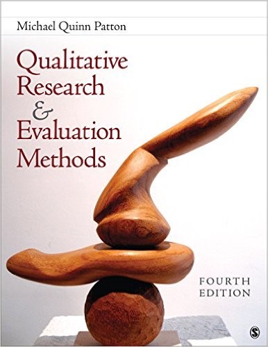 Qualitative Research & Evaluation Methods: Integrating Theory and Practice 4th Ed
