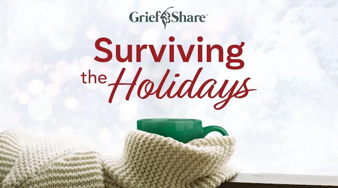Surviving the Holidays - Griefshare