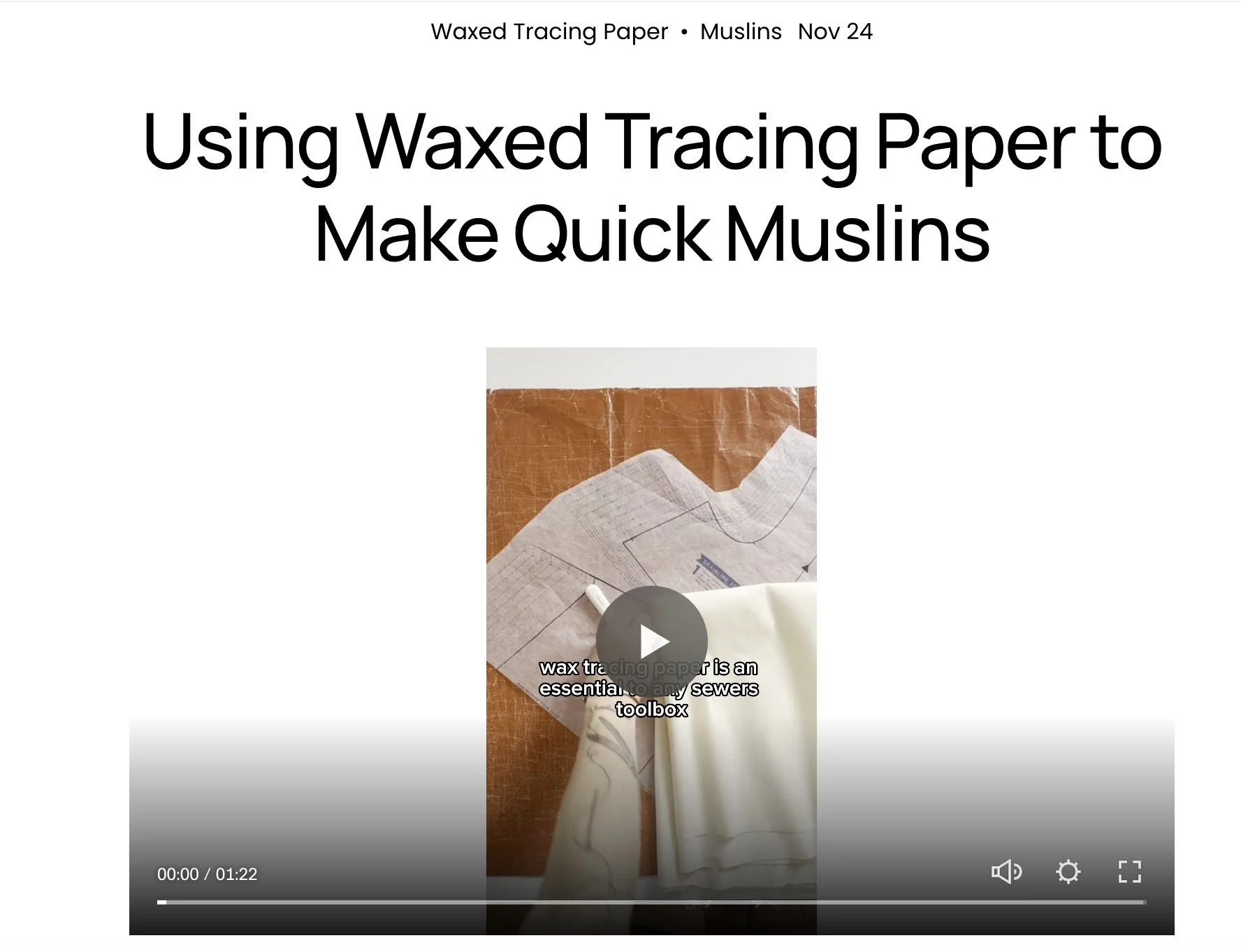 Using Waxed Tracing Paper to Make Quick Muslins