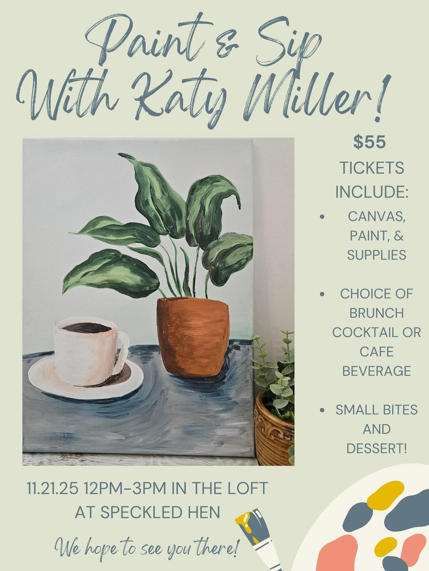 Join us in the Taproom for a lovely afternoon of painting &amp; artistry with Katy Miller. You&rsquo;ll be able to enjoy a beverage of choice along with some light bites. Bring a friend, or come solo Join us in the Taproom for a lovely afternoon of p