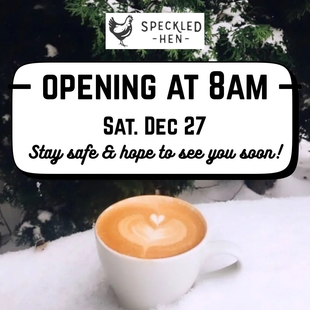 Due to the winter weather we&rsquo;ll be opening today, Saturday, December 27 at 8am. Be safe &amp; we look forward to serving you.