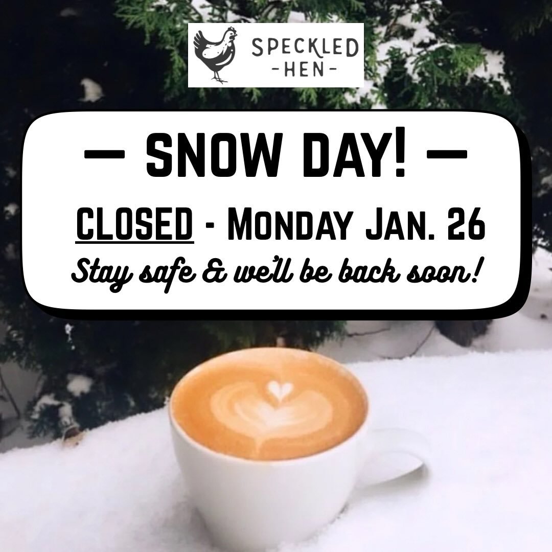 We will be closed on Monday, January 26 for the safety of our staff and to give everyone another day to dig out of the snow / ice ❄️! Sorry for any inconvenience and we look forward to serving you again very soon!