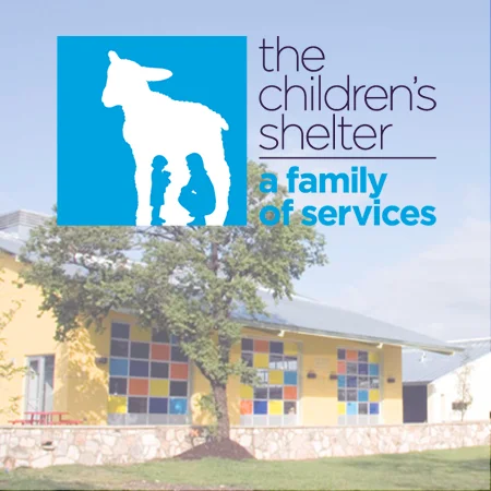 The Children's Shelter San Antonio The premier agency in South Texas, transforming the lives of children and families. Their mission is to restore innocence and strengthen families.